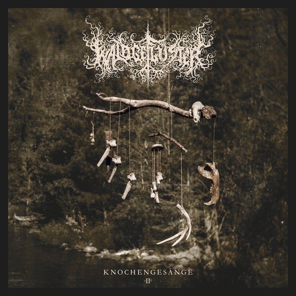Waldgeflüster - Knochengesänge II
