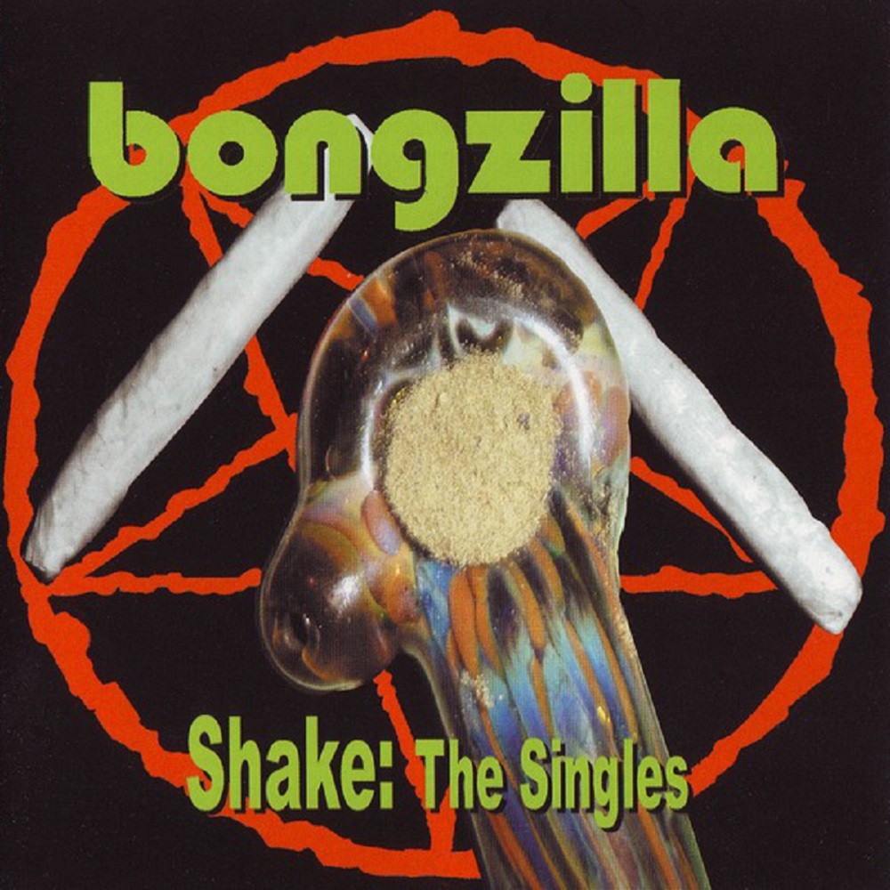 Bongzilla - Shake: The Singles (2002) Cover
