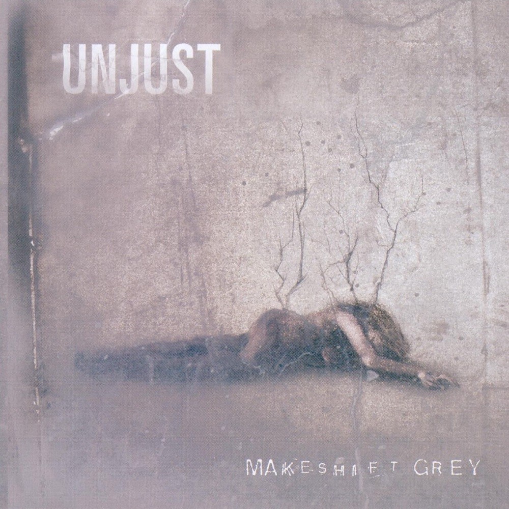 Unjust - Makeshift Grey (2001) Cover