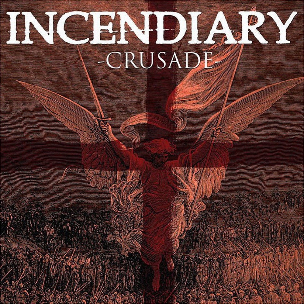 Incendiary - Crusade (2009) Cover