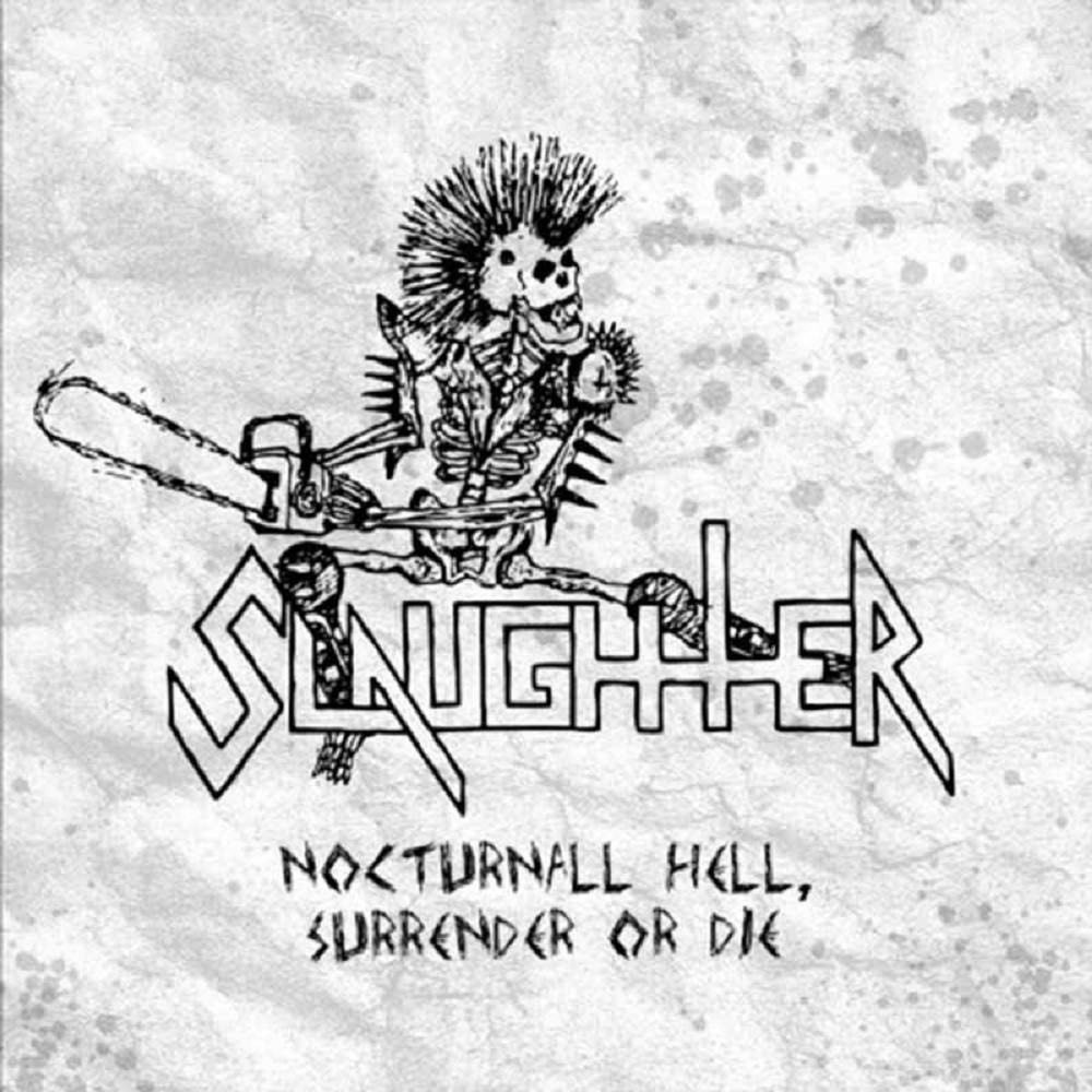 Slaughter - Nocturnal Hell / Surrender or Die (2016) Cover