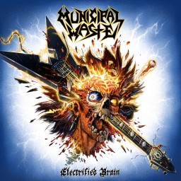 Review by Ben for Municipal Waste - Electrified Brain (2022)