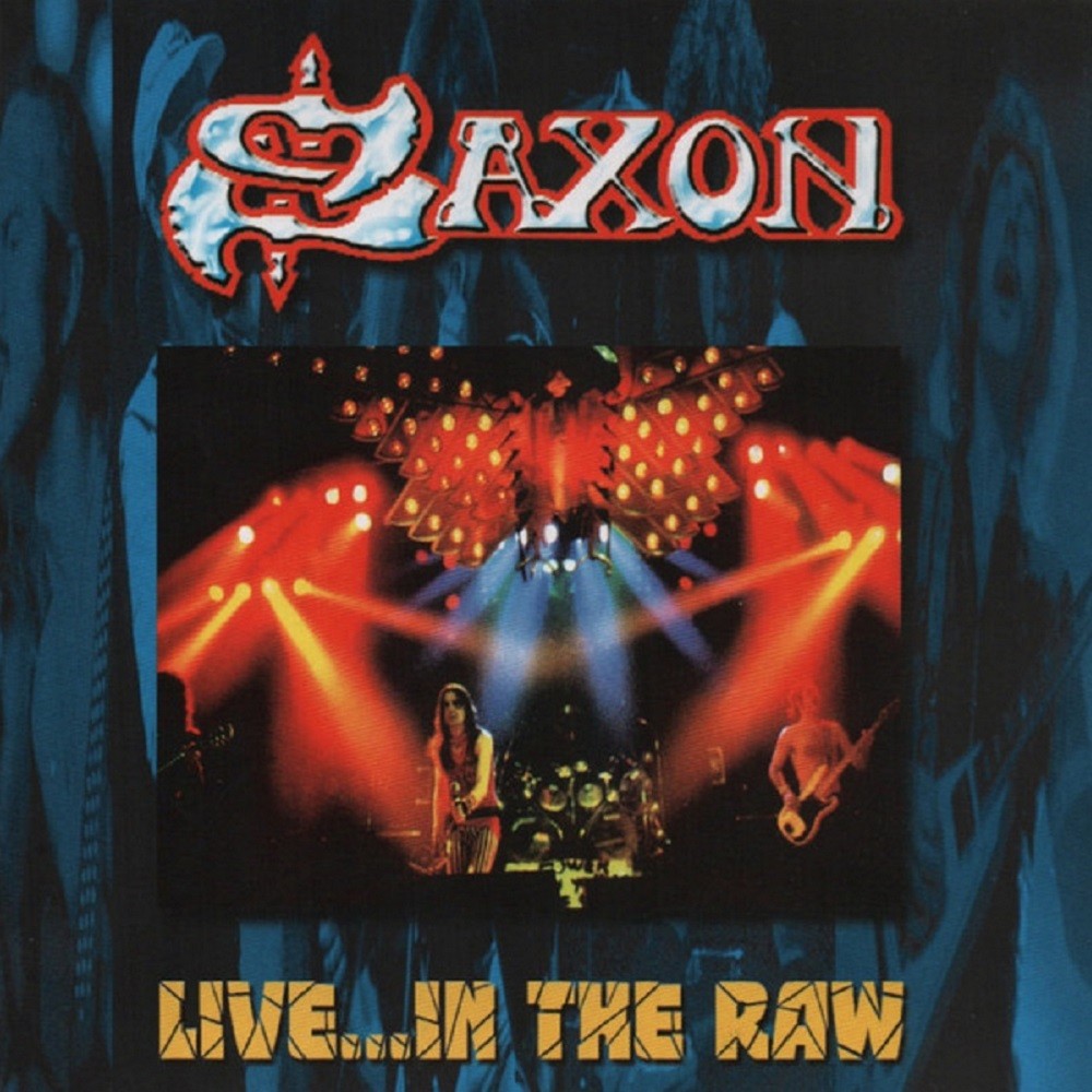 Saxon - Live...In the Raw (2000) Cover