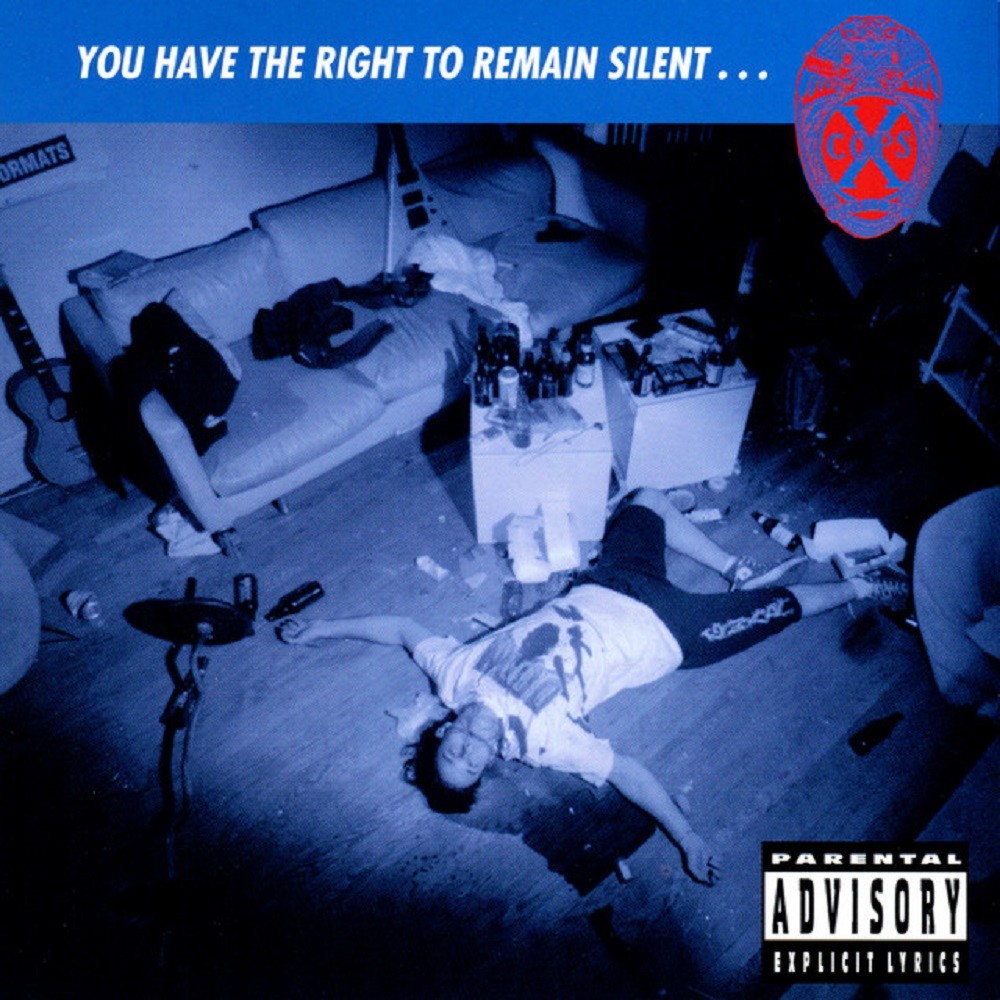 X-Cops - You Have the Right to Remain Silent... (1995) Cover