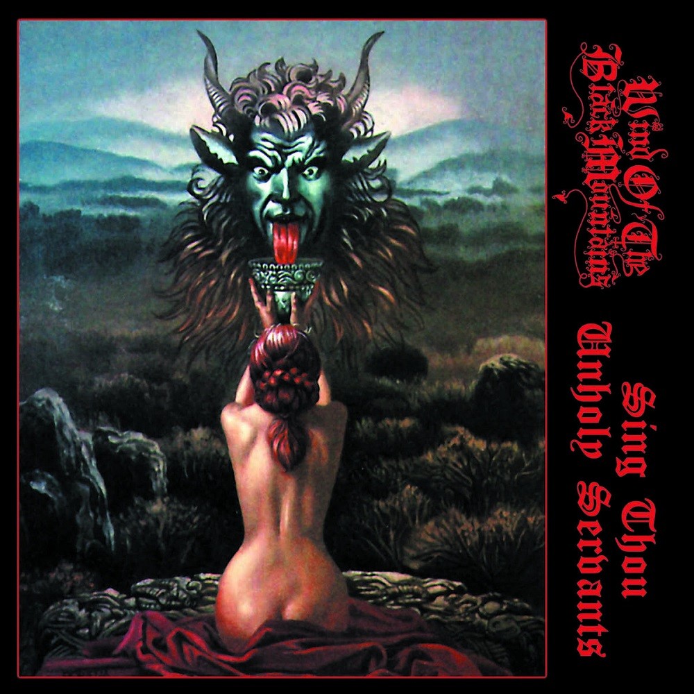 Wind of the Black Mountains - Sing Thou Unholy Servants (1998) Cover