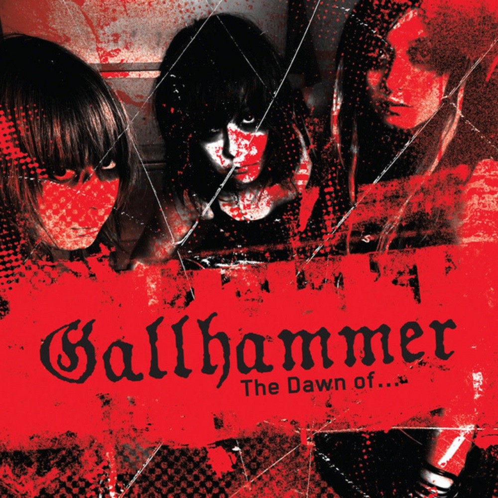 Gallhammer - The Dawn of... (2007) Cover