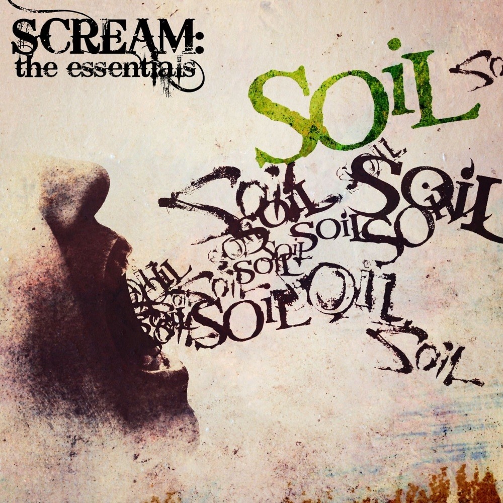 SOiL - Scream: The Essentials (2017) Cover