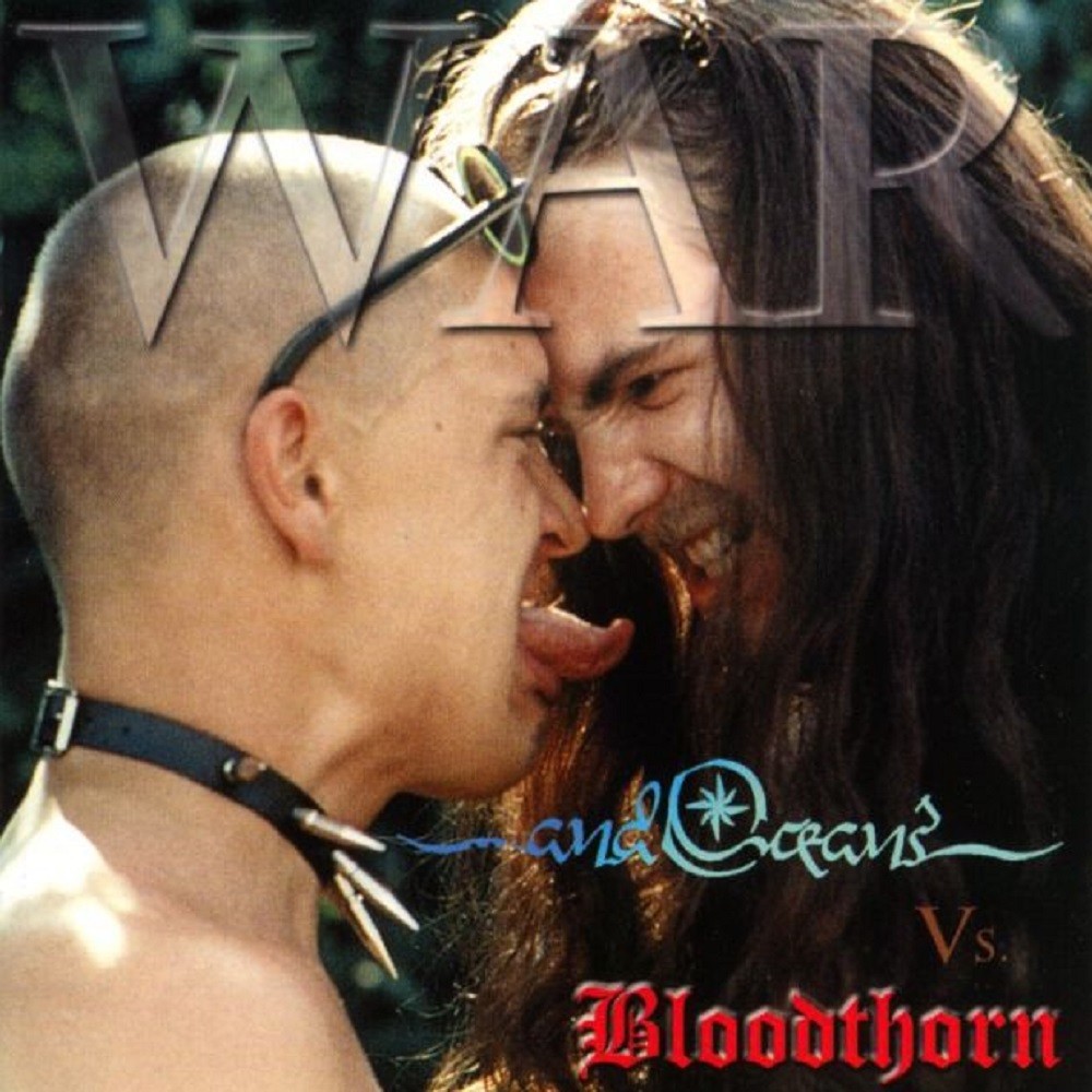 ...And Oceans / Bloodthorn - WAR Vol. I (1998) Cover