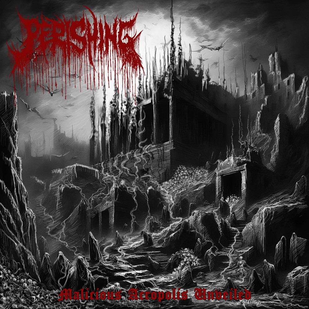 Perishing - Malicious Acropolis Unveiled (2025) Cover