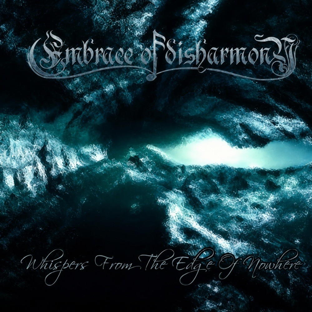 Embrace of Disharmony - Whispers From the Edge of Nowhere