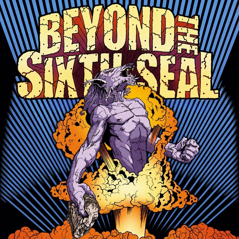 Beyond the Sixth Seal - The Resurrection of Everything Tough (2007) Cover