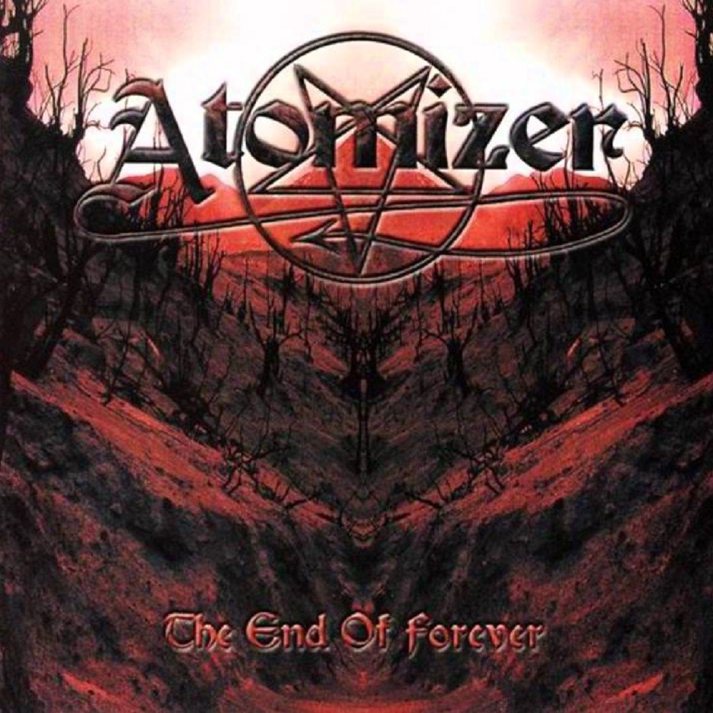 Atomizer - The End of Forever (2000) Cover