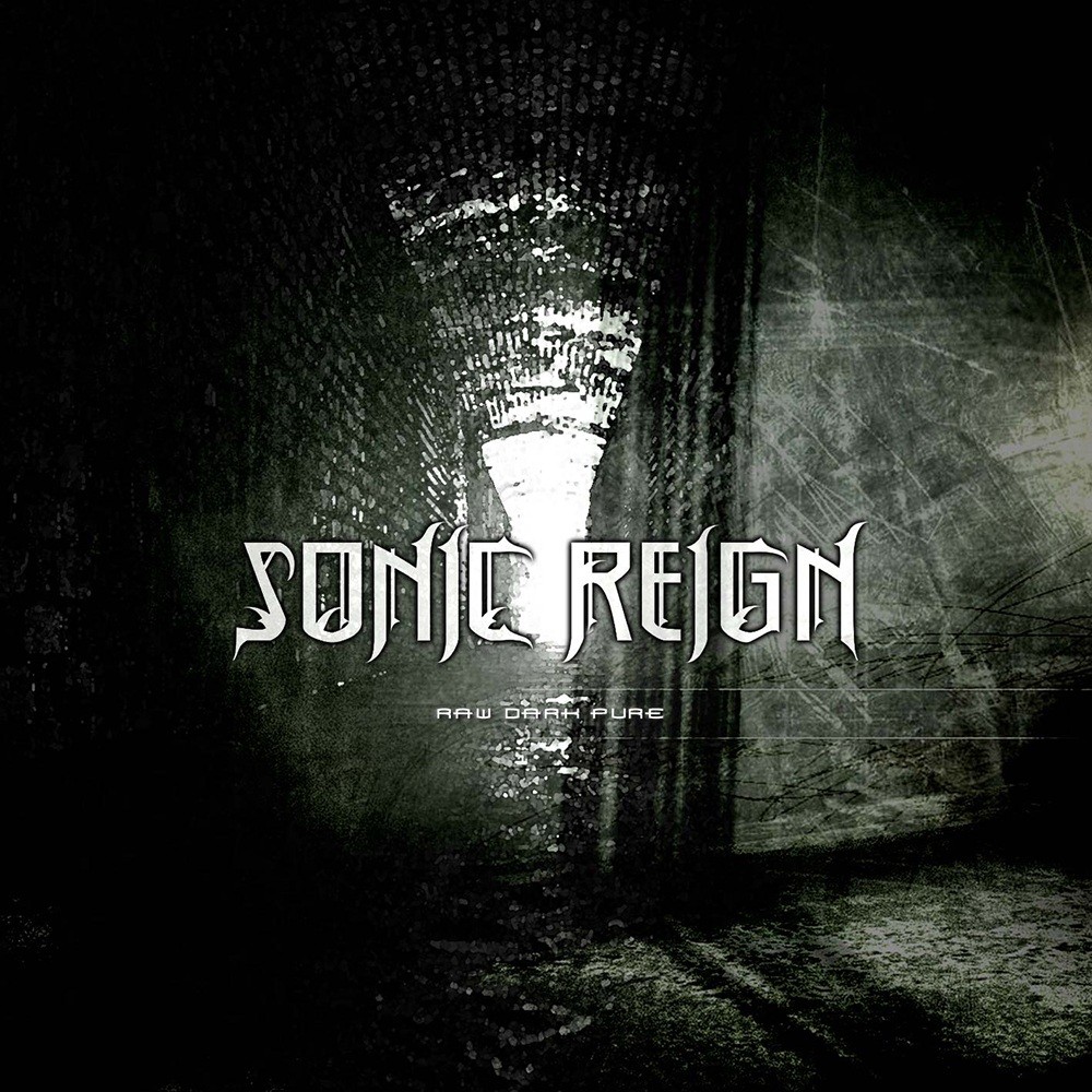 Sonic Reign - Raw Dark Pure (2006) Cover
