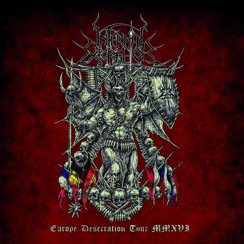 Infernal Execrator - Europe Desecration Tour MMXVI (2016) Cover