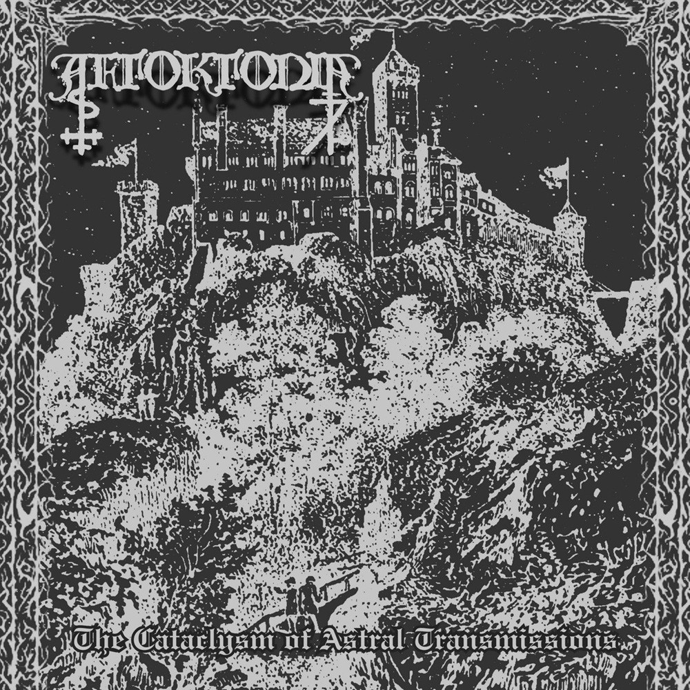 Aftoktonia - The Catalysm of Astral Transmissions (2025) Cover