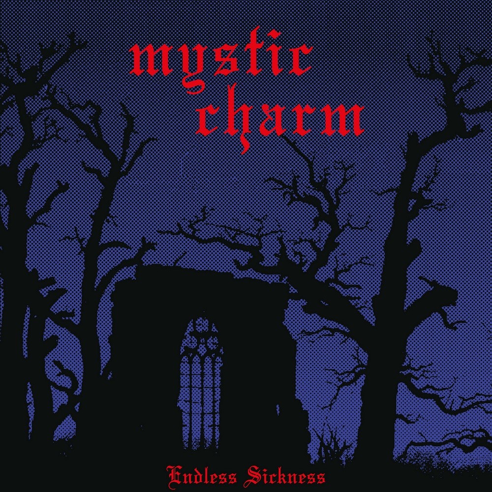 Mystic Charm - Endless Sickness (2021) Cover