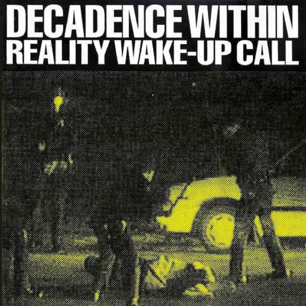 Decadence Within - Reality Wake-up Call (1993) Cover