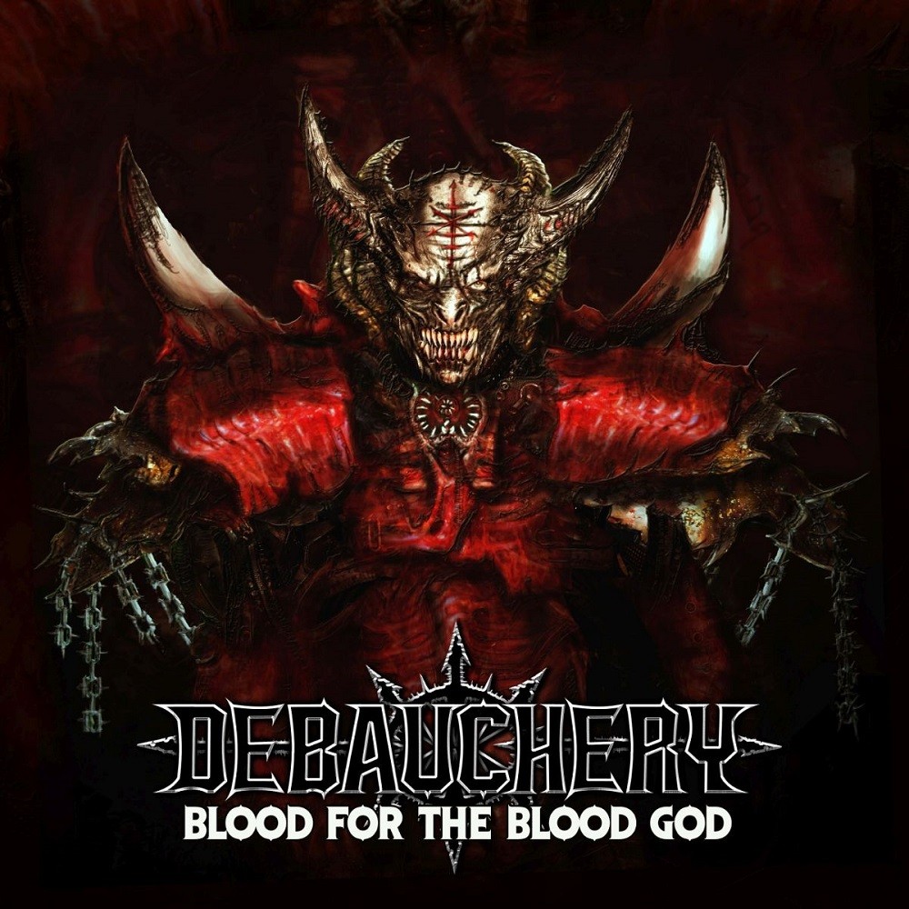 Debauchery - Blood for the Blood God (2019) Cover
