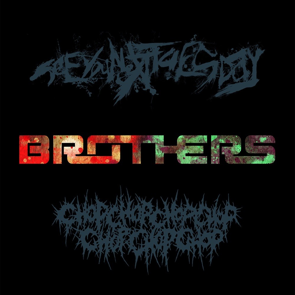 See You Next Tuesday & CHOP CHOP CHOP CHOP CHOP CHOP CHOP - Brothers (2026) Cover