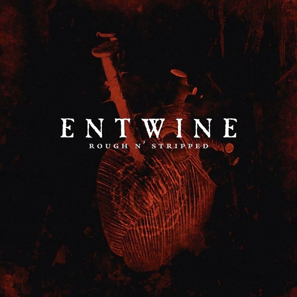 Entwine - Rough n' Stripped (2010) Cover