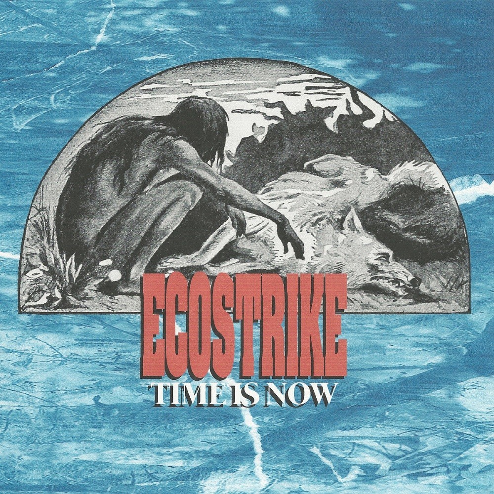 Ecostrike - Time is Now (2017) Cover