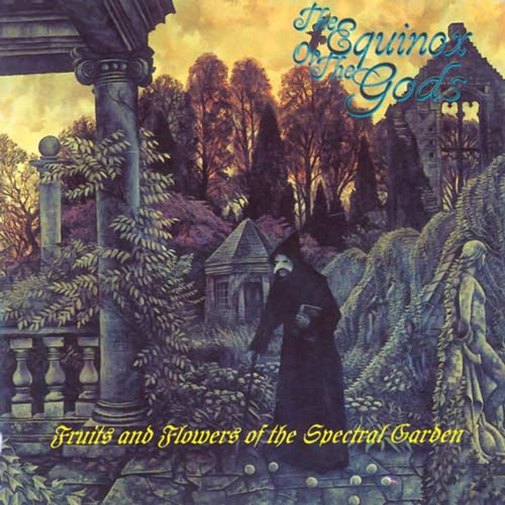 Equinox ov the Gods, The - Fruits and Flowers of the Spectral Garden (1997) Cover