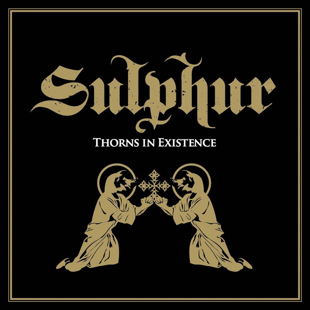 Sulphur - Thorns in Existence (2009) Cover