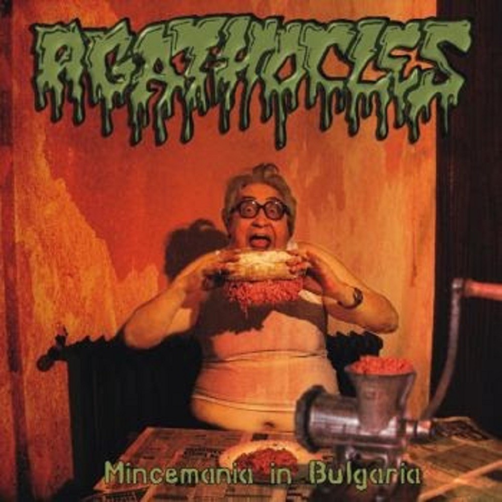 Agathocles - Mincemania in Bulgaria (2004) Cover