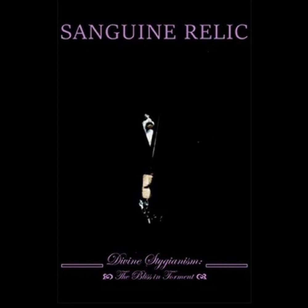 Sanguine Relic - Divine Stygianism: The Bliss in Torment (2020) Cover
