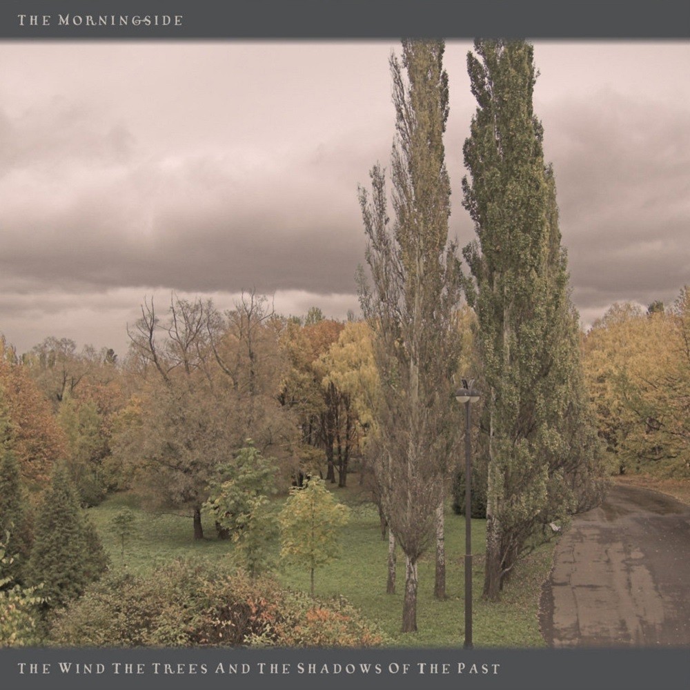 Morningside, The - The Wind, the Trees and the Shadows of the Past (2007) Cover