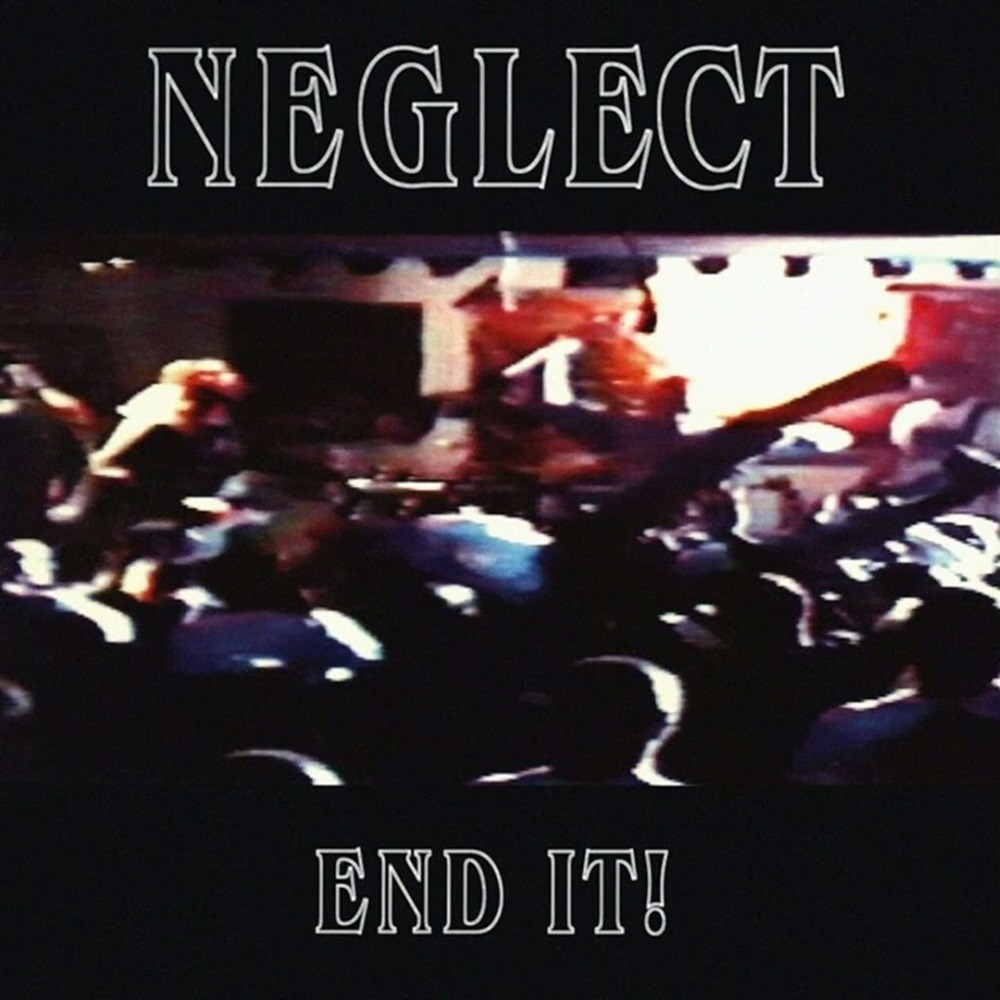 Neglect - End It! (1994) Cover