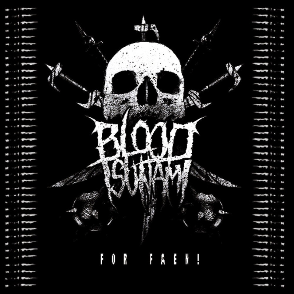 Blood Tsunami - For Faen! (2013) Cover