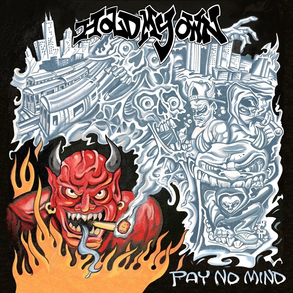 Hold My Own - Pay No Mind
