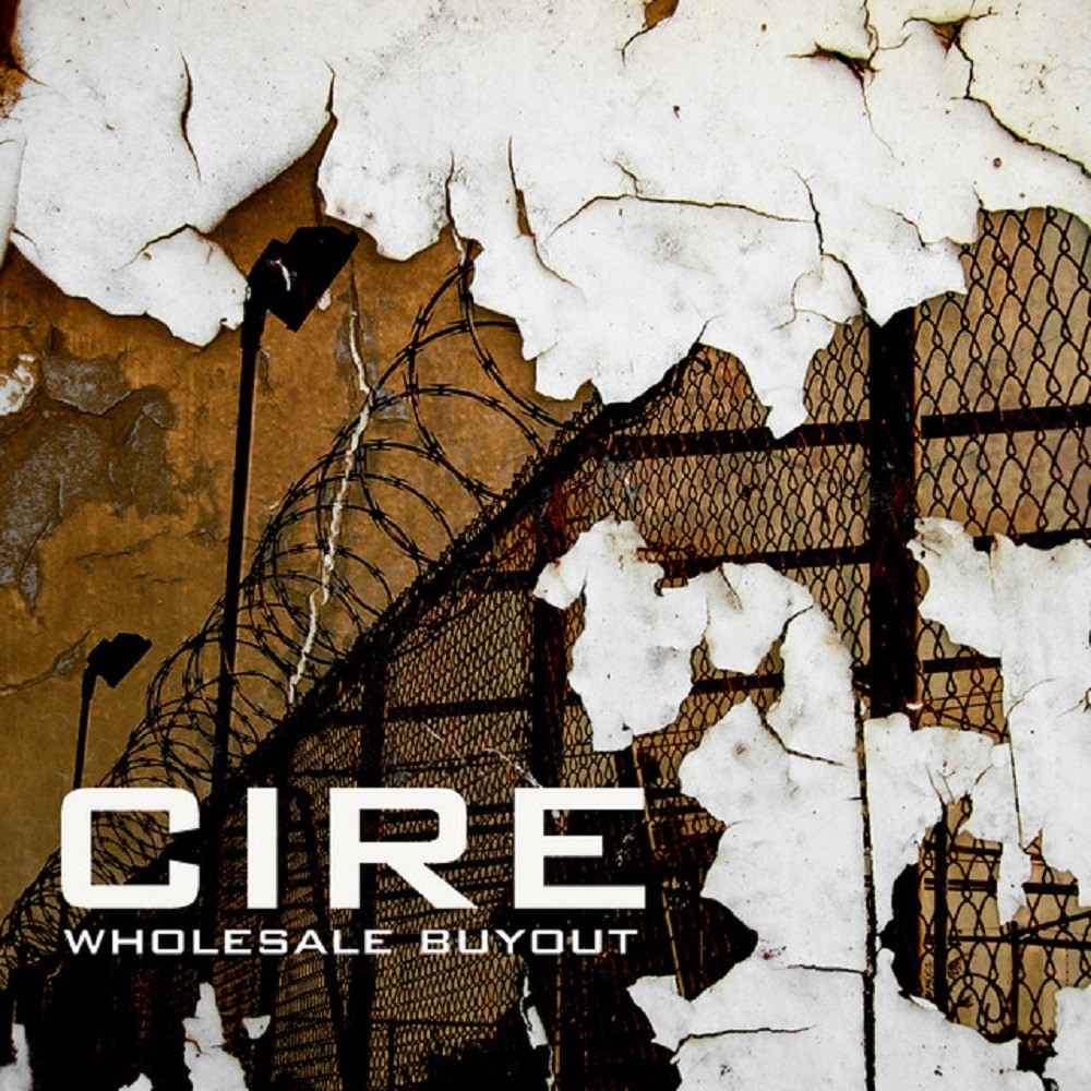 Cire - Wholesale Buyout (2006) Cover
