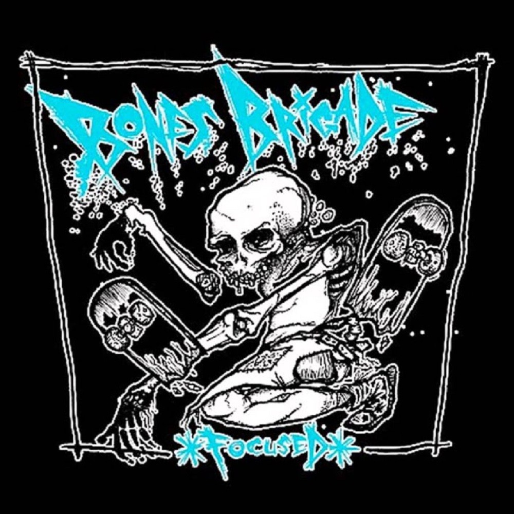 Bones Brigade - Focused (2004) Cover