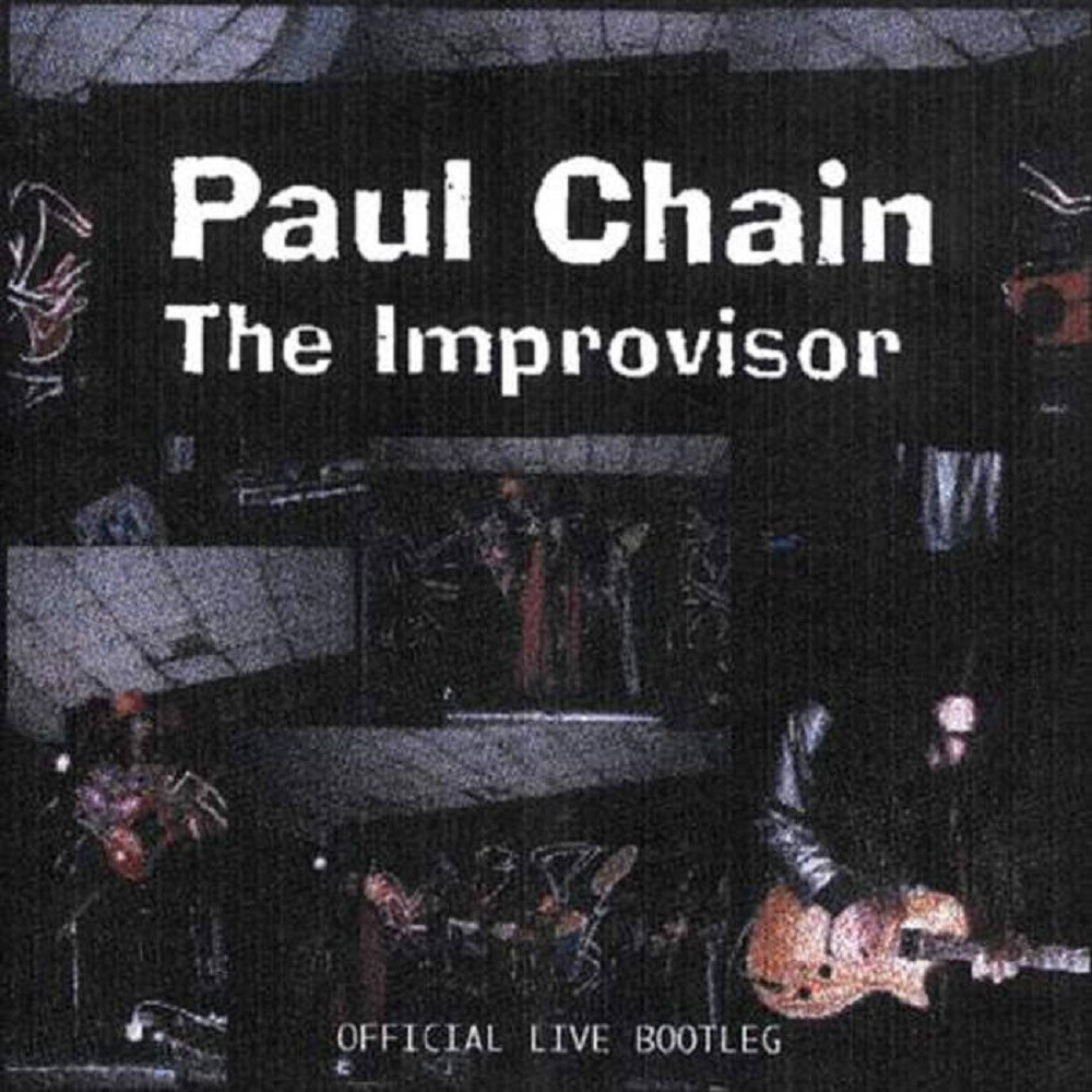 Paul Chain - The Improvisor: Official Live Bootleg (1998) Cover