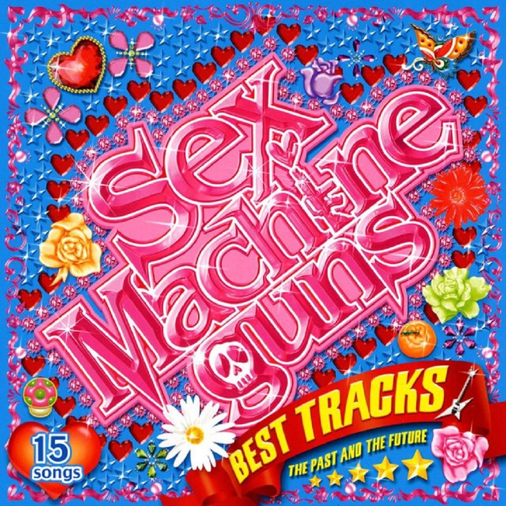 Sex Machineguns - Best Tracks - The Past and the Future (2008) Cover
