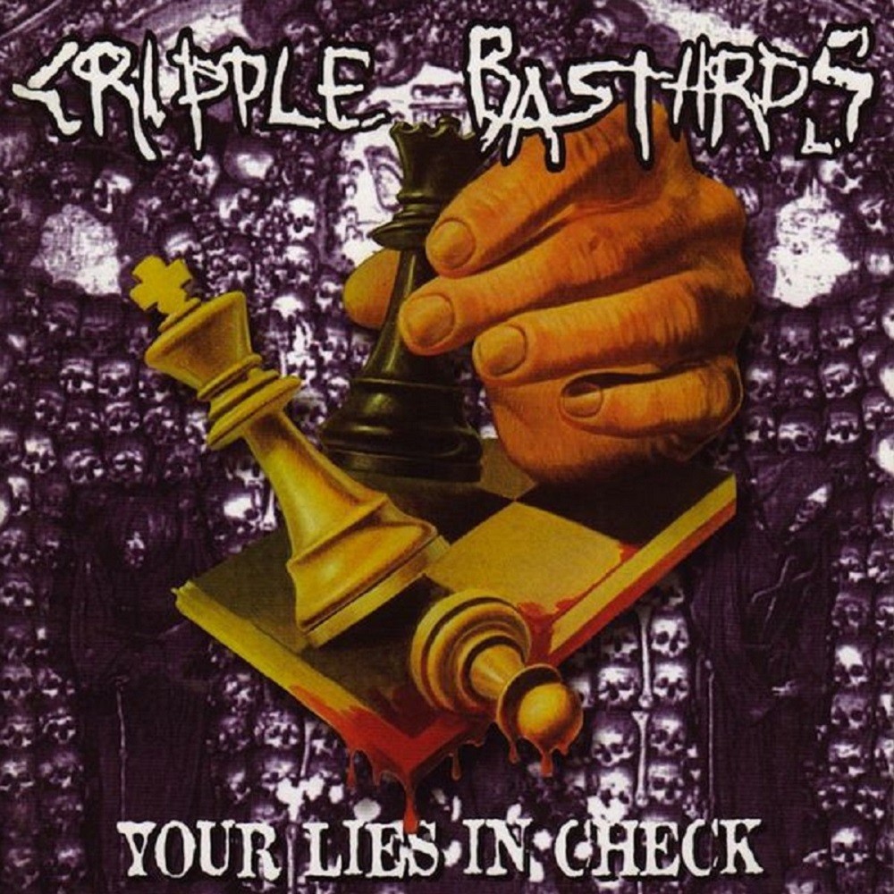 Cripple Bastards - Your Lies in Check (1996) Cover