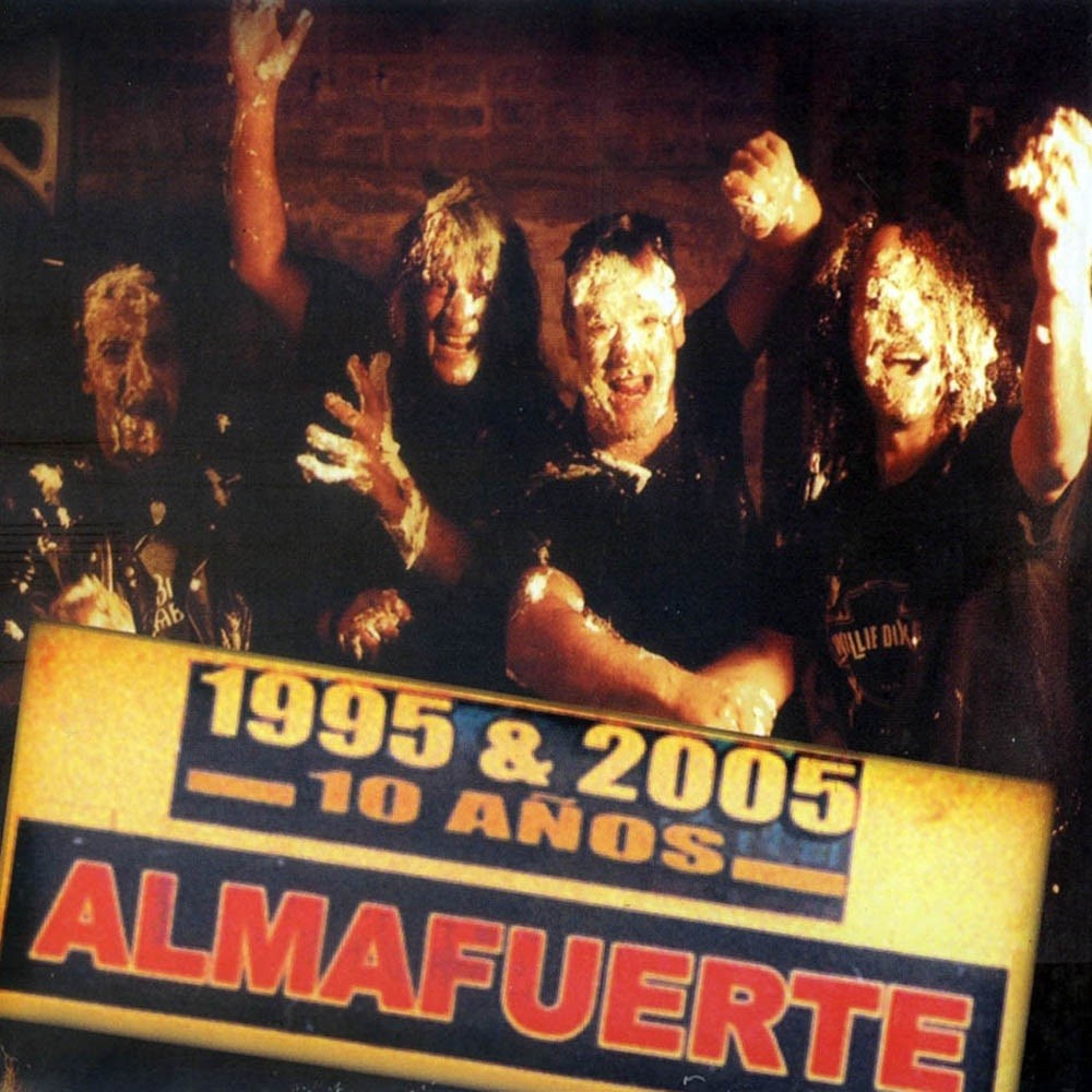 Almafuerte - 10 años (2005) Cover