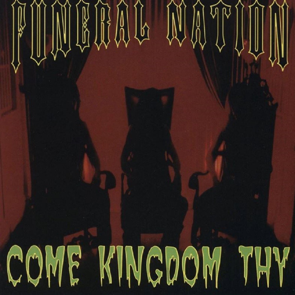 Funeral Nation - Come Kingdom Thy (1995) Cover