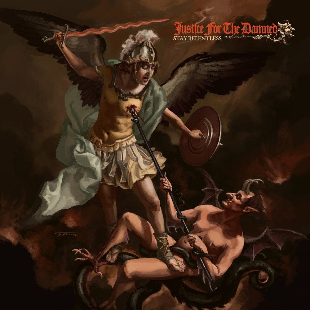 Justice for the Damned - Stay Relentless (2025) Cover
