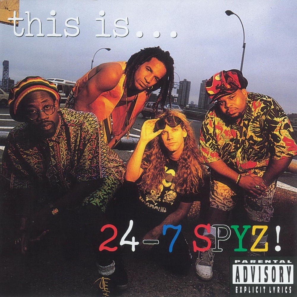 24-7 Spyz - This Is. . . 24-7 Spyz! (1991) Cover