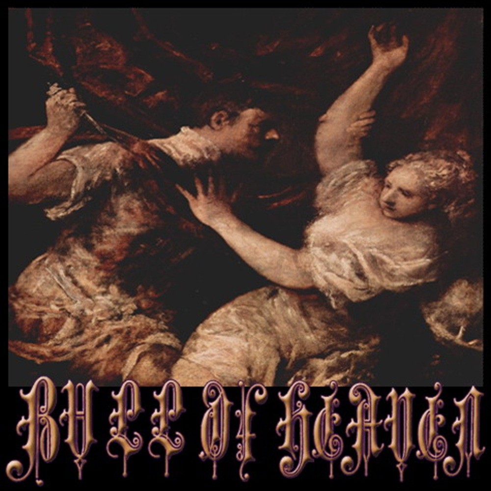 Bull of Heaven - 197: When the Messenger Comes, Shut the Door (2010) Cover