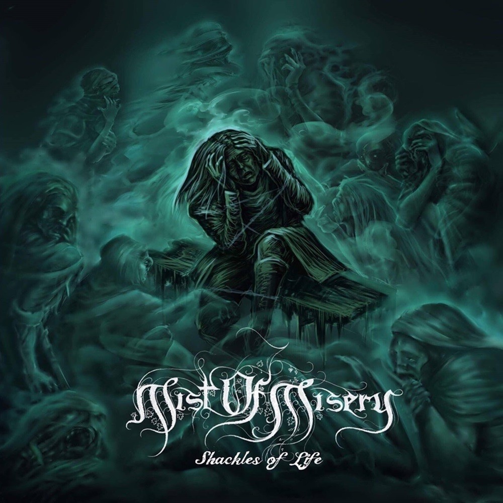 Mist of Misery - Shackles of Life (2017) Cover