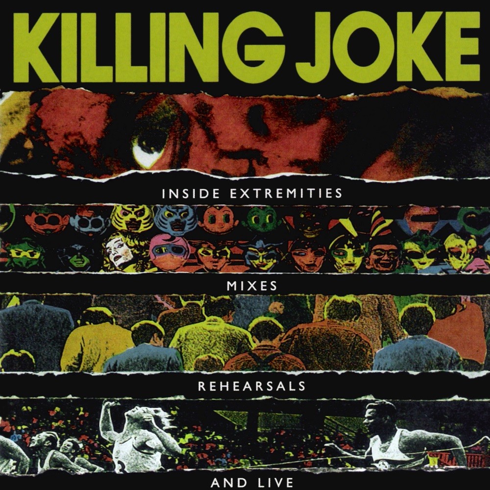 Killing Joke - Inside Extremities: Mixes, Rehearsals & Live (2007) Cover