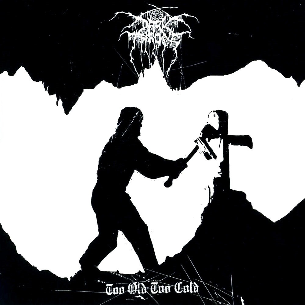 Darkthrone - Too Old Too Cold (2006) Cover