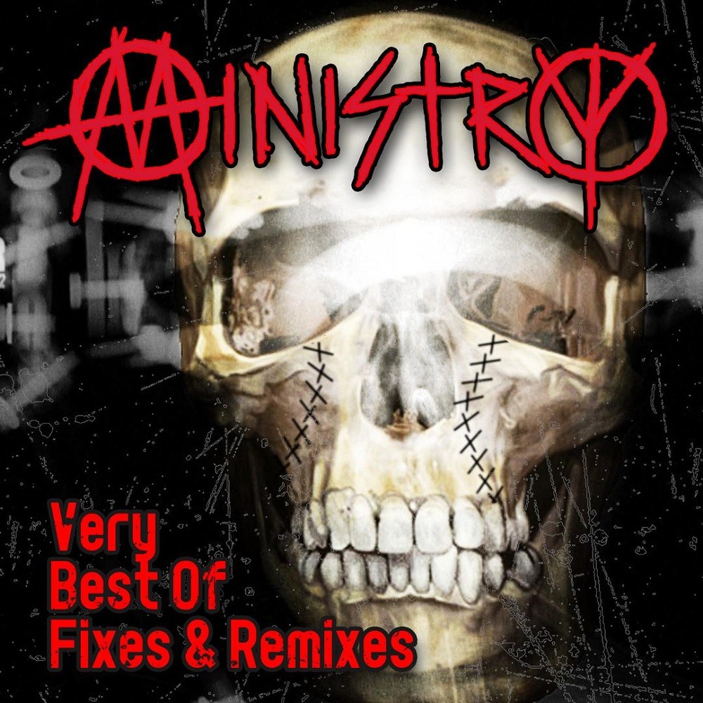 Ministry - Very Best of Fixes & Remixes (2011) Cover