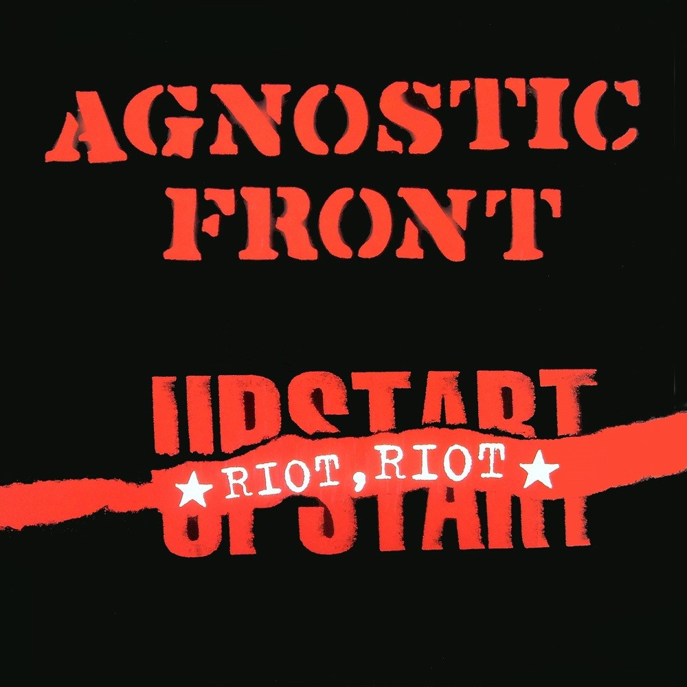 Agnostic Front - Riot, Riot, Upstart (1999) Cover