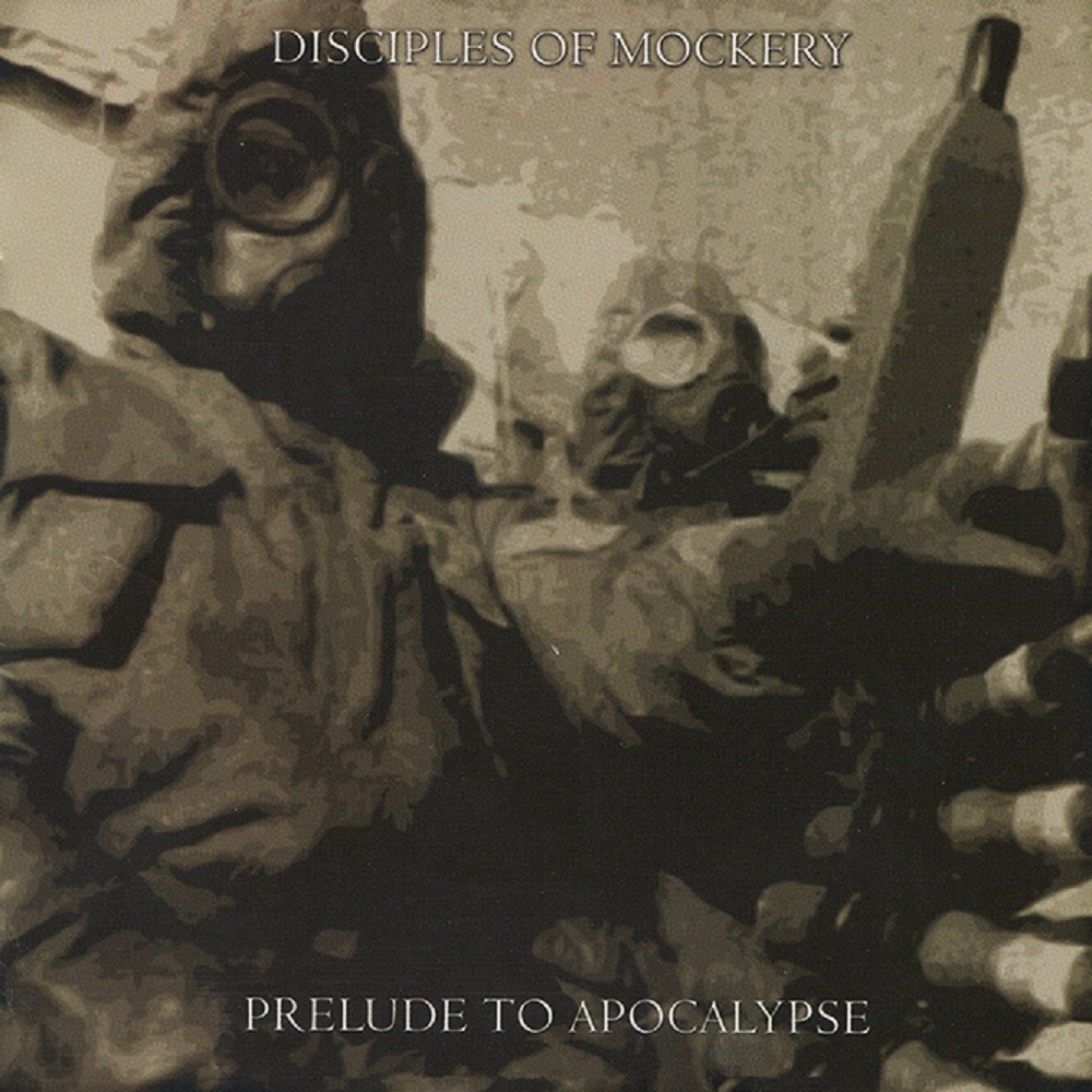 Disciples of Mockery - Prelude to Apocalypse (1999) Cover