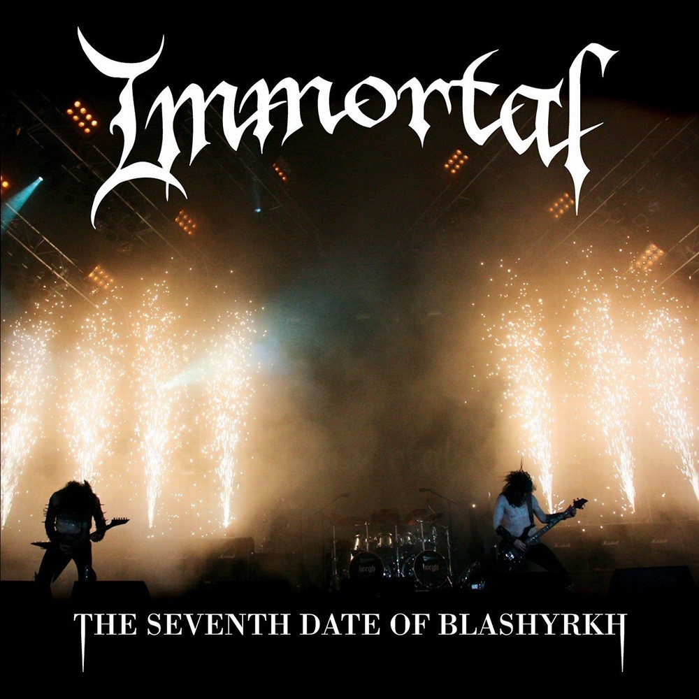 Immortal - The Seventh Date of Blashyrkh (Live)